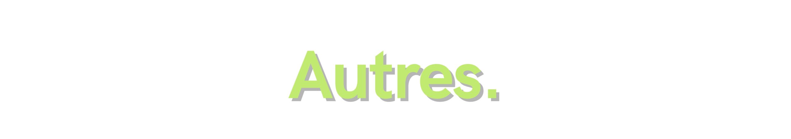 Autres